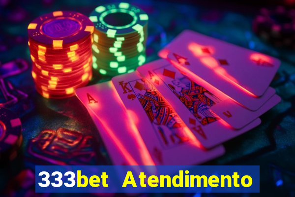 333bet Atendimento ao Cliente